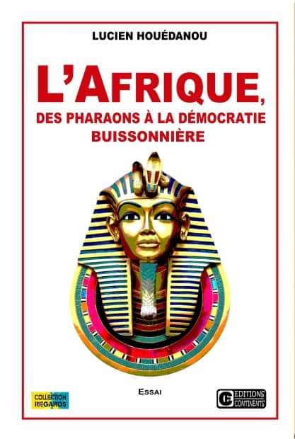 SILA / Lucien Houédanou fait son entrée avec ‘’L'Afrique, des Pharaons à la démocratie buissonnière’